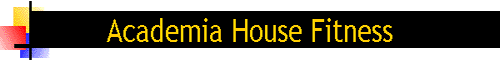 Academia House Fitness
